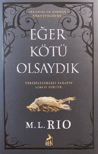 Eğer Kötü Olsaydık - 1
