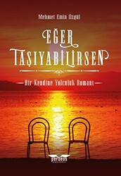 Eğer Taşıyabilirsen - 1