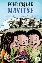 Eğer Taşlar Maviyse - Elma Çocuk
