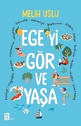 Ege`yi Gör ve Yaşa - 1