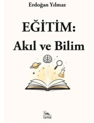 Eğitim: Akıl ve Bilim - Sarmal Kitabevi