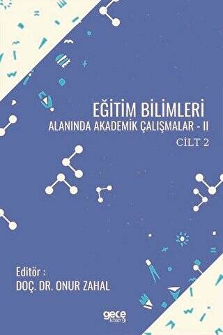 Eğitim Bilimleri Alanında Akademik Çalışmalar 2 Cilt 2 - 1
