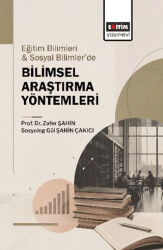 Eğitim Bilimleri ve Sosyal Bilimler’de Bilimsel Araştırma Yöntemleri - Eğitim Yayınevi - Ders Kitapları