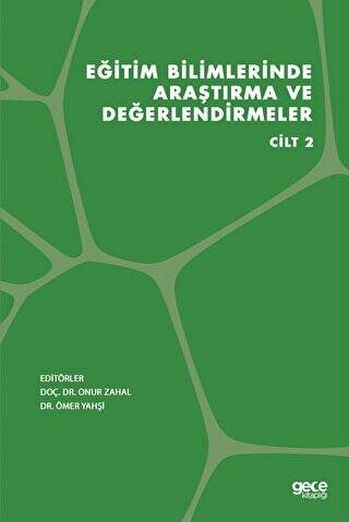 Eğitim Bilimlerinde Araştırma ve Değerlendirmeler Cilt 2 - 1