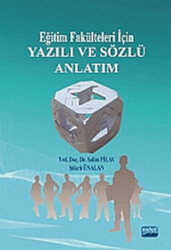 Eğitim Fakülteleri İçin Yazılı ve Sözlü Anlatım - Nobel Akademik Yayıncılık