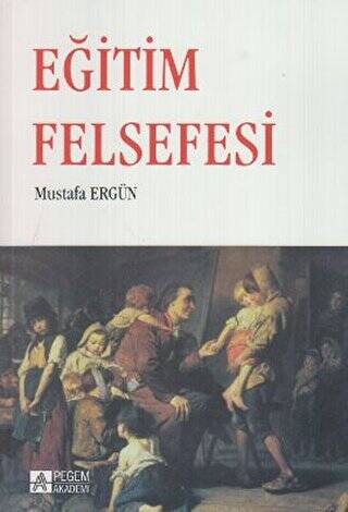 Eğitim Felsefesi - 1