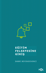 Eğitim Felsefesine Giriş - Fol Kitap