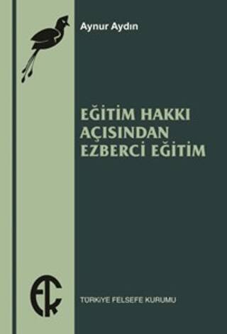 Eğitim Hakkı Açısından Ezberci Eğitim - 1
