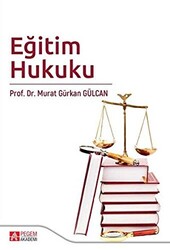 Eğitim Hukuku - Pegem Akademi Yayıncılık