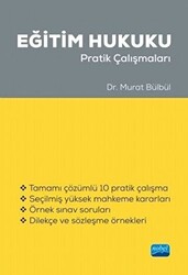 Eğitim Hukuku Pratik Çalışmaları - Nobel Akademik Yayıncılık