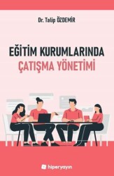 Eğitim Kurumlarında Çatışma Yönetimi - 1