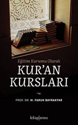 Eğitim Kurumu Olarak Kuran Kursları - 1