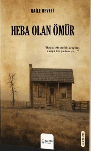 Heba Olan Ömür - 1