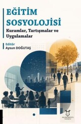 Eğitim Sosyolojisi - Akademisyen Kitabevi