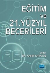 Eğitim ve 21. Yüzyıl Becerileri - 1