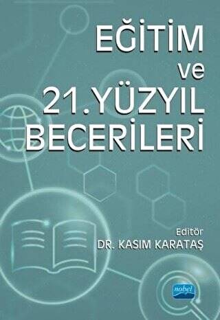 Eğitim ve 21. Yüzyıl Becerileri - 1