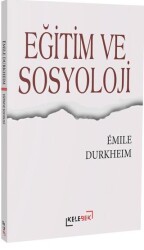 Eğitim ve Sosyoloji - Katip Yayınları