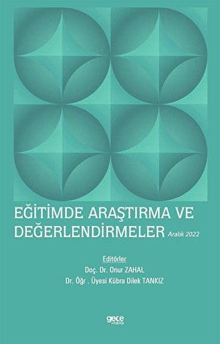 Eğitimde Araştırma ve Değerlendirmeler - Aralık 2022 - 1