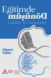 Eğitimde Dönüşüm Vaatler ve Gerçekler - Cumhuriyet Kitapları