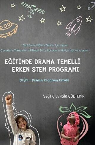 Eğitimde Drama Temelli Erken Stem Programı - 1
