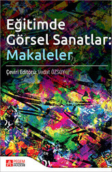 Eğitimde Görsel Sanatlar: Makaleler - 1