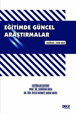 Eğitimde Güncel Araştırmalar - Haziran 2022 - 1
