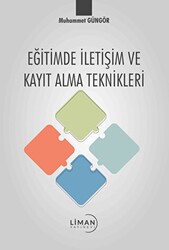 Eğitimde İletişim ve Kayıt Alma Teknikleri - 1