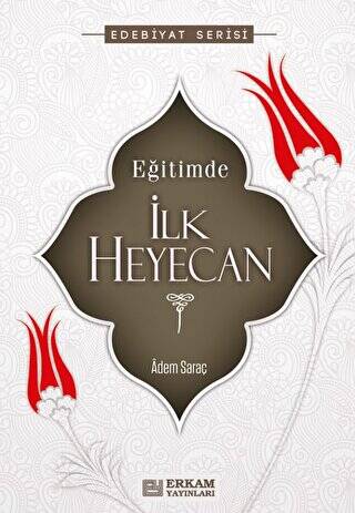 Eğitimde İlk Heyecan - 1