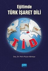 Eğitimde Türk İşaret Dili - TİD - 1