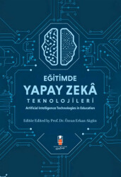 Eğitimde Yapay Zeka Teknolojileri - Artificial Technologies in Education - İdeal Kültür Akademi