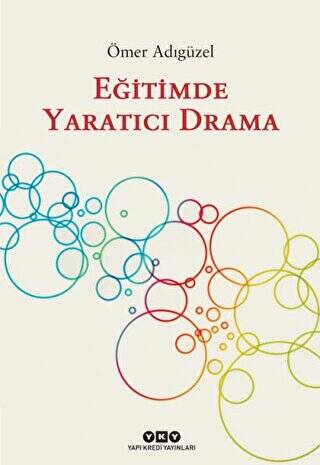 Eğitimde Yaratıcı Drama - 1