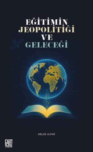 Eğitimin Jeopolitiği ve Geleceği - 1