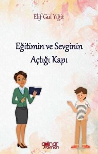 Eğitimin ve Sevginin Açtığı Kapı - 1