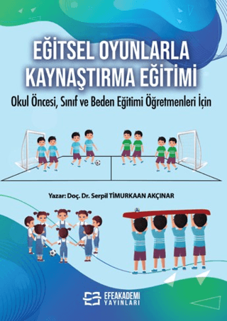 Eğitsel Oyunlarla Kaynaştırma Eğitimi - 1