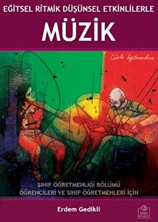 Eğitsel Ritmik Düşünsel Etkinliklerle Müzik - 1