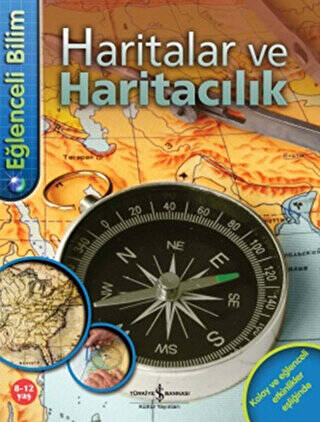 Eğlenceli Bilim: Haritalar ve Haritacılık - 1