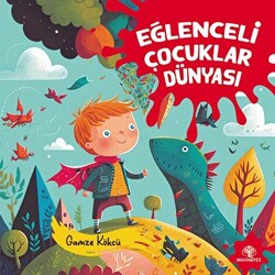 Eğlenceli Çocuklar Dünyası - 1