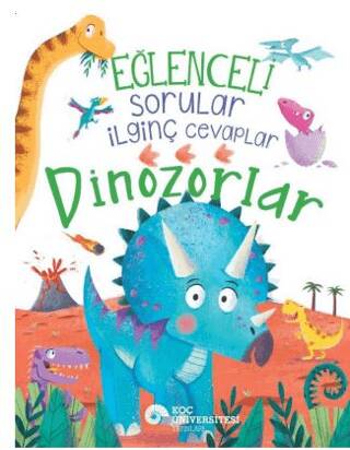 Eğlenceli Sorular İlginç Cevaplar – Dinozorlar - 1