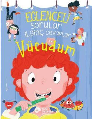 Eğlenceli Sorular İlginç Cevaplar – Vücudum - 1