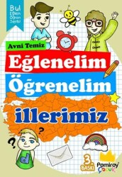 Eğlenelim Öğrenelim - İllerimiz - Pamiray Yayınları