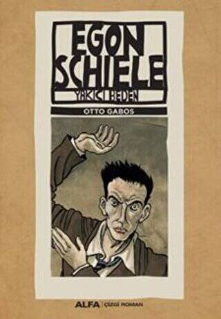 Egon Schiele - Yakıcı Beden - 1