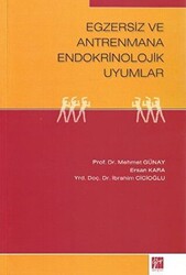 Egzersiz ve Antrenmana Endokrinolojik Uyumlar - 1