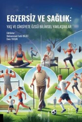 Egzersiz ve Sağlık: Yaş ve Cinsiyete Özgü Bilimsel Yaklaşımlar - 1