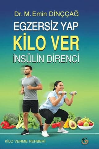 Egzersiz Yap Kilo Ver İnsülin Direnci - 1