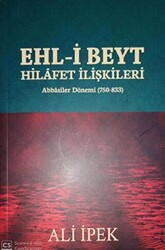 Ehl-i Beyt Hilafet İlişkileri - 1