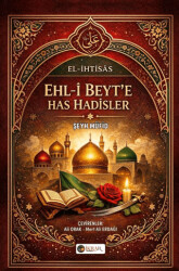 Ehl-i Beyt’e Has Hadisler El-İhtisas - İkrar Yayınevi