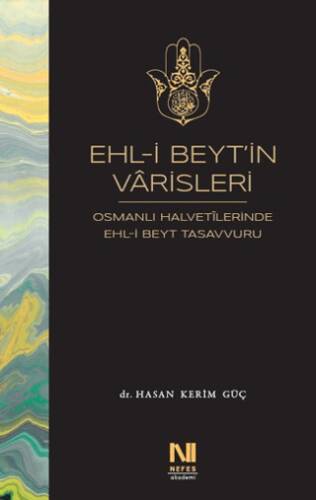 Ehl-i Beyt’in Varisleri - 1