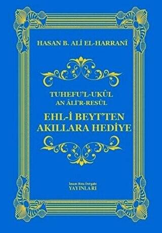 Ehl-i Beyt`ten Akıllara Hediye - 1