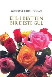 Ehl-i Beyt’ten Bir Deste Gül - 1