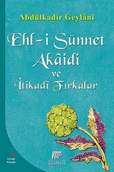 Ehl-i Sünnet Akaidi ve İtikadi Fırkalar - 1